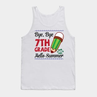 Bye Bye 7th Grade Hello Summer Happy Class Of School Senior Tank Top